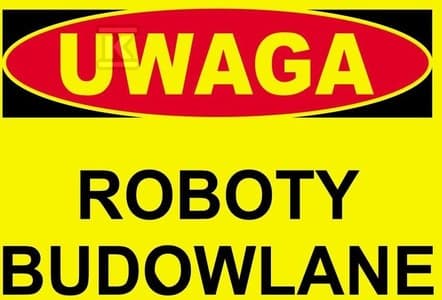 UWAGA ROBOTY BUDOWLANE-TABLICA